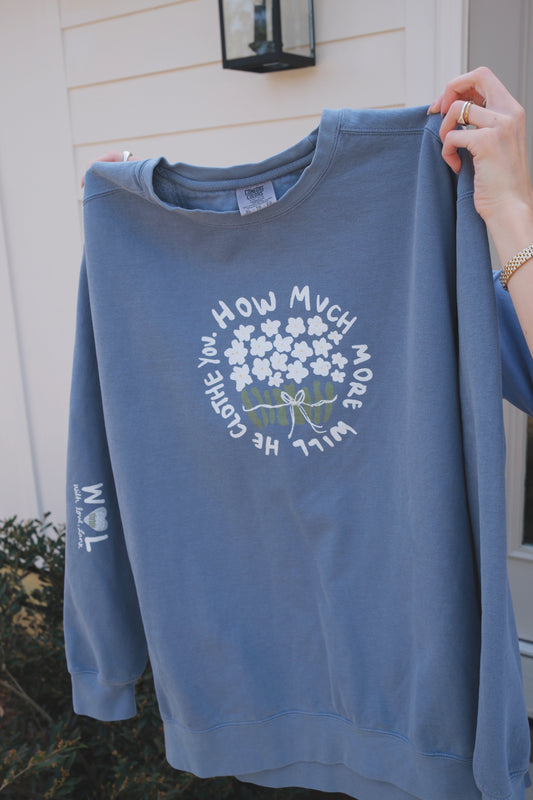 "How Much More" Blue Jean Crewneck