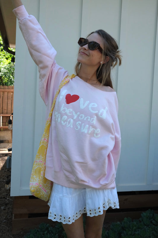 Loved Beyond Measure Sweatshirt