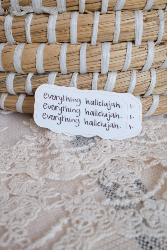 The Everything Hallelujah Sticker