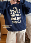 "If the Stars" Crewneck