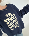 "If the Stars" Crewneck